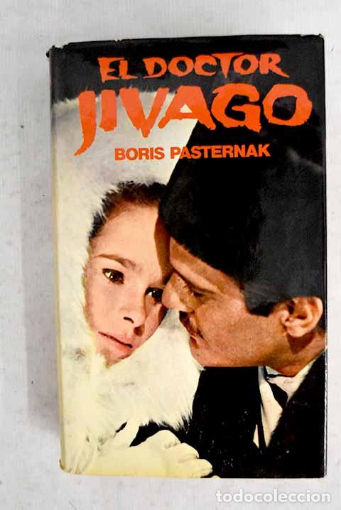 Libri di seconda mano: El doctor Jivago: Pasternak, Boris.- Pasternak, Boris
