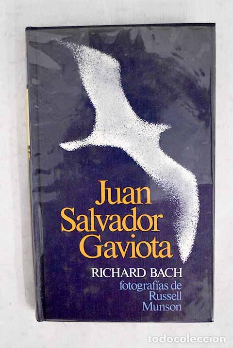 Libri di seconda mano: Juan Salvador Gaviota: relato.- Bach, Richard