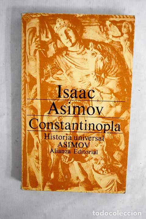 Libri di seconda mano: Constantinopla: el imperio olvidado.- Asimov, Isaac