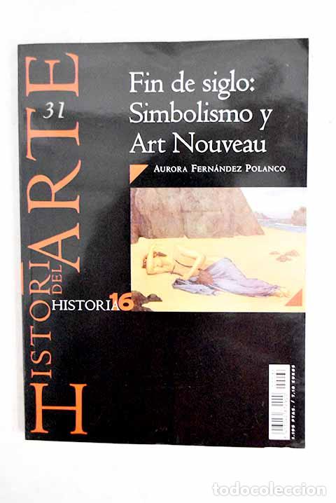 Libros: Fin de siglo: simbolismo y art nouveau.- Fern&aacute;ndez Polanco, Aurora