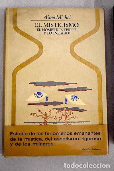 B&uuml;cher: El Misticismo: El Hombre Interior Y Lo Inefable- 9788401310799