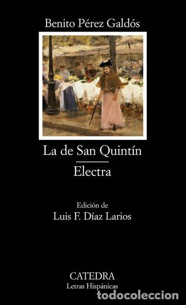 Libros: La de San Quint&iacute;n; Electra- 9788437620114