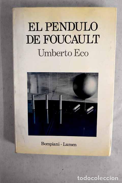 Libros: El p&eacute;ndulo de Foucault.- Eco, Umberto - Foto 1