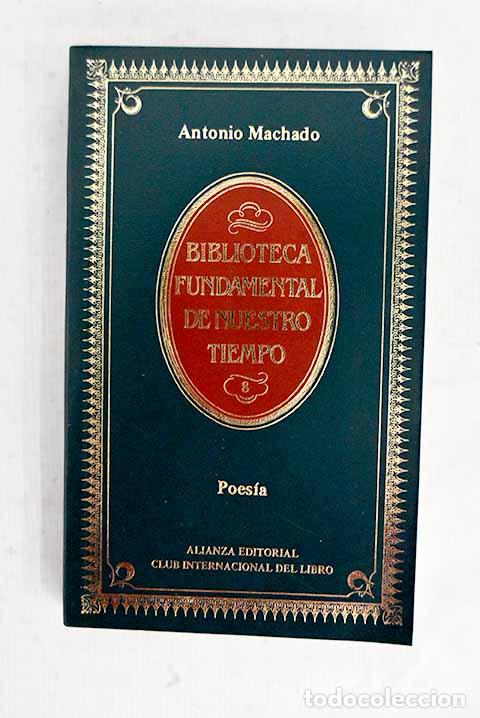 Libros: Poes&iacute;a: Machado, Antonio.- Machado, Antonio