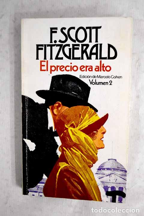 Livres: El precio era alto, tomo II.- Fitzgerald, Francis Scott