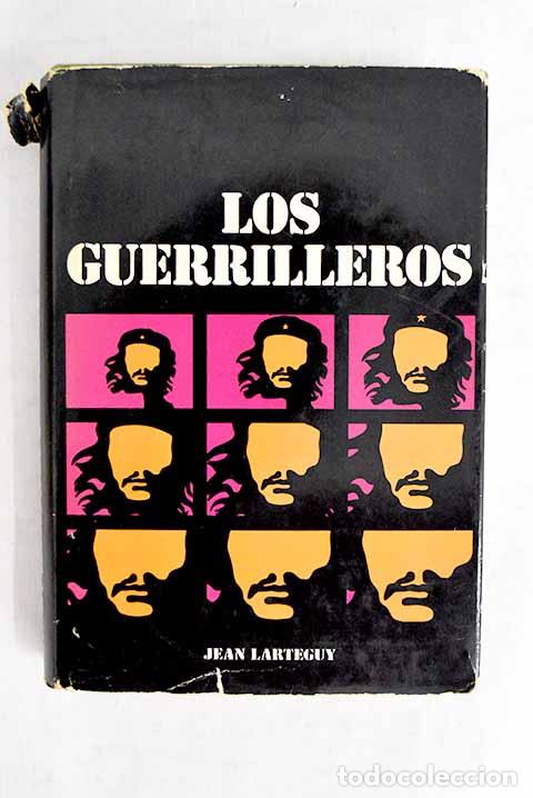 Livres: Los guerrilleros: Lart&eacute;guy, Jean.- Lart&eacute;guy, Jean