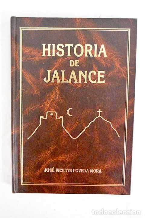 Livres: Historia de Jalance: Poveda Mora, Jos&eacute; Vicente.- Poveda Mora, Jos&eacute; Vicente