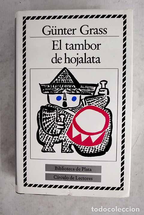 Livres: El tambor de hojalata.- Grass, Gunter