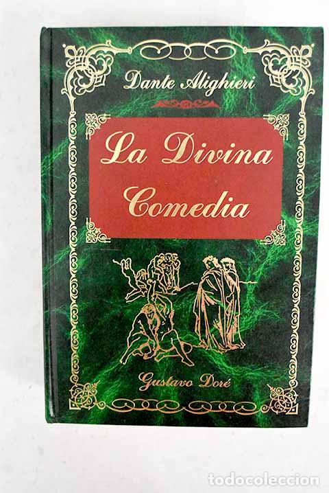 Libros: La divina comedia: Alighieri, Dante.- Alighieri, Dante