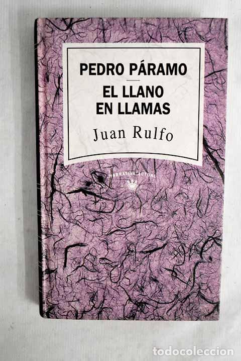 Libros: Pedro P&aacute;ramo ; El llano en llamas.- Rulfo, Juan