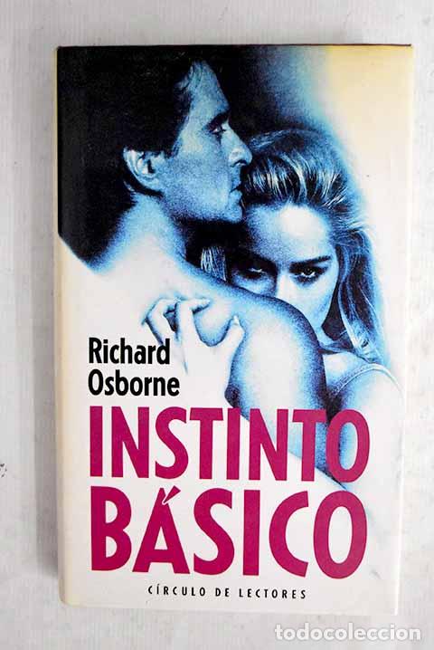 Libros: Instinto b&aacute;sico: Osborne, Richard.- Osborne, Richard