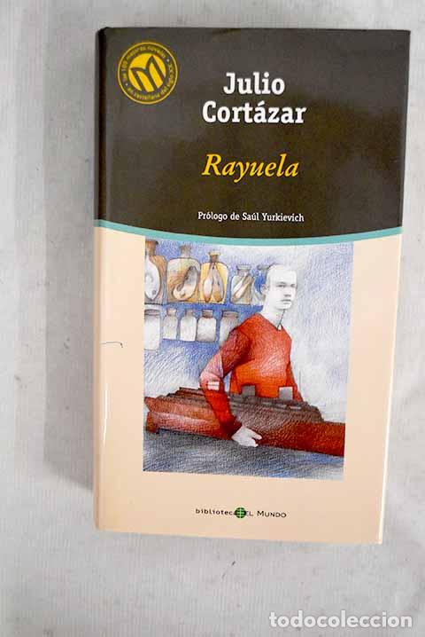 Libros: Rayuela: Cort&aacute;zar, Julio.- Cort&aacute;zar, Julio