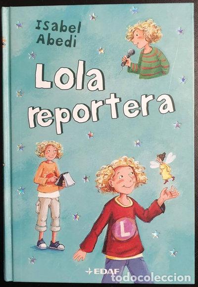 Libros: Lola Reportera- 9788441424913