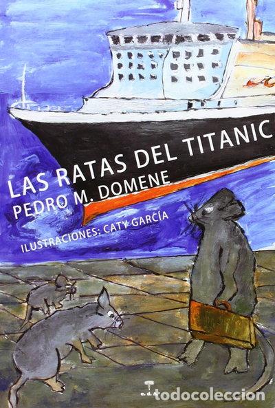 Libros: Las ratas del Titanic- 9788492821648