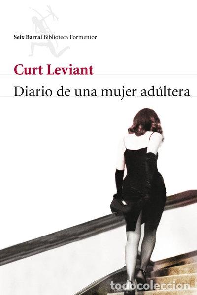 Libros: Diario de una mujer ad&uacute;ltera- 9788432228315
