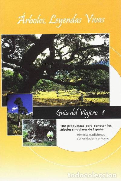 Libros: &Aacute;rboles, Leyendas Vivas: Gu&iacute;a del Viajero- 9788461211227