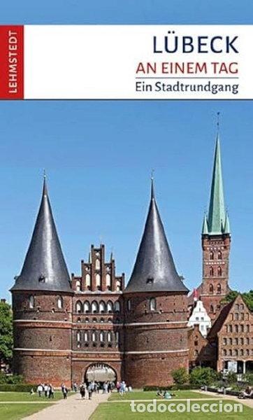 Libros: L&uuml;beck an einem Tag: Ein Stadtrundgang- 9783957970190