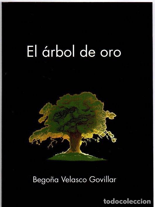 Libros: El &aacute;rbol de oro - Velasco Govillar, Bego&ntilde;a