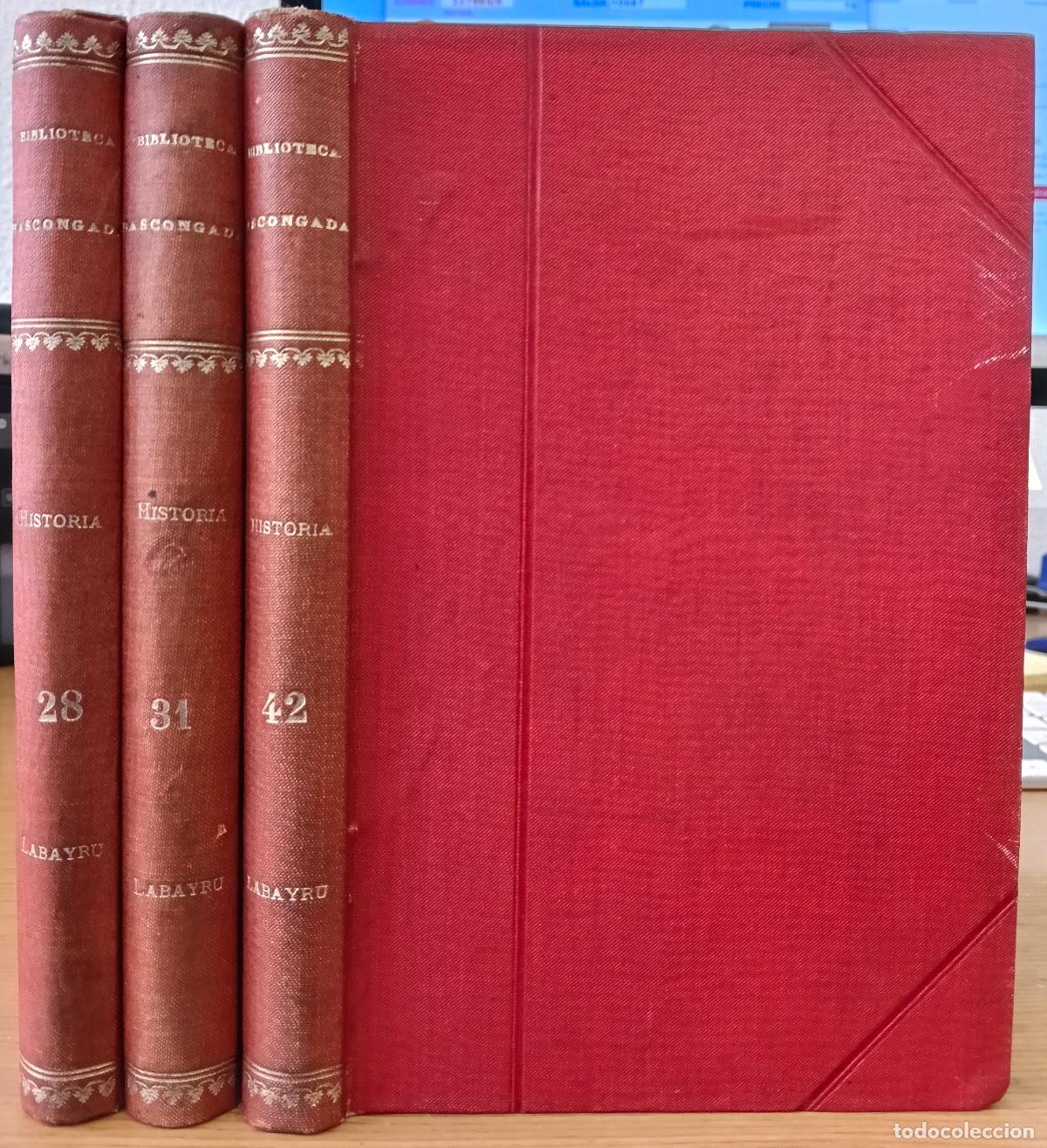 Libros: Compendio de la historia de Bizcaya. Tomos I, II y III - Labayru, Estanislao J.
