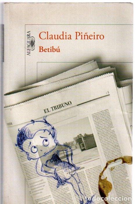 Libros: Betib&uacute; - Pi&ntilde;eiro, Claudia