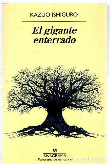 Libros: El gigante enterrado - Ishiguro, Kazuo