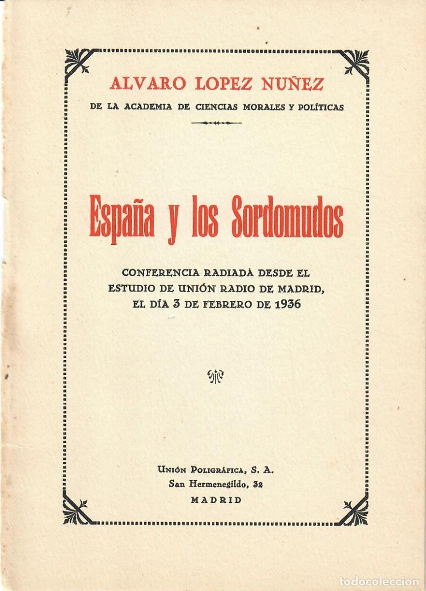 Libros: ESPA&Ntilde;A Y LOS SORDOMUDOS / &Aacute;LVARO L&Oacute;PEZ N&Uacute;&Ntilde;EZ (1936)