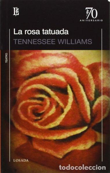 Libros: La rosa tatuada- 9789500398725