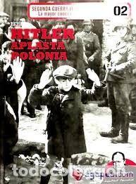 Libros: Hitler aplasta Polonia - Editorial Planeta DeAgostini, S.A