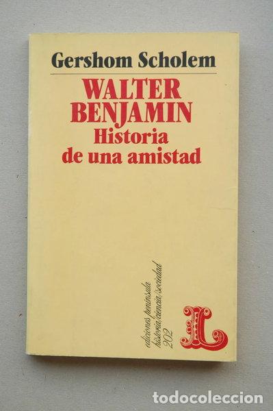 B&uuml;cher: Walter Benjamin: Historia de una amistad- 9788429725612