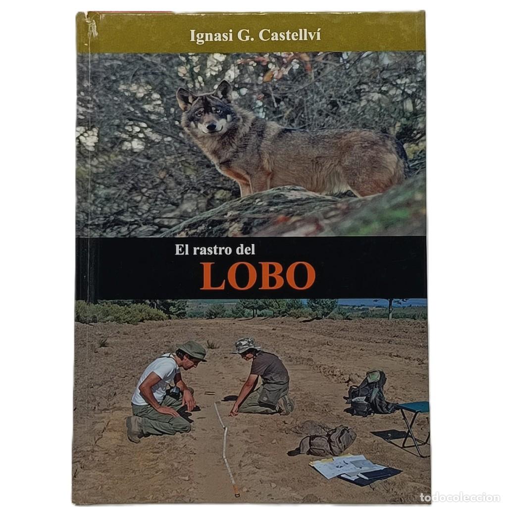 Libros: EL RASTRO DEL LOBO. Castellv&iacute;, Ignasi G. - Foto 1