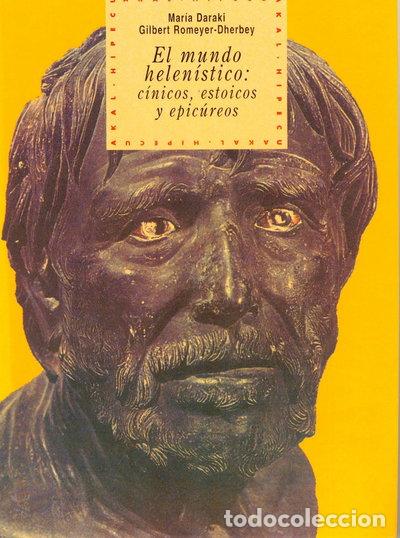 Livres: El mundo helen&iacute;stico: c&iacute;nicos, estoicos y epic&uacute;reos- 9788446006329