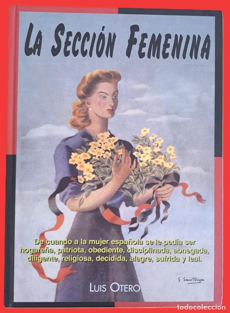 Libri di seconda mano: La SECCI&Oacute;N FEMENINA - Luis Otero