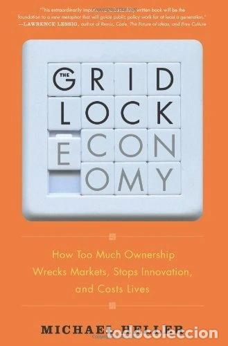 Libros: The Gridlock Economy- 9780465029167