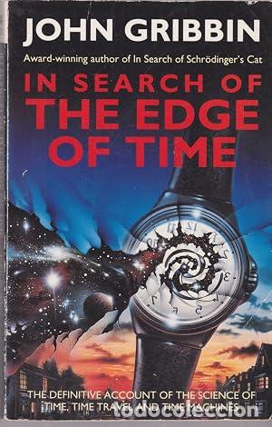 Libros: In Search of the Edge of Time - JOHN GRINNIN