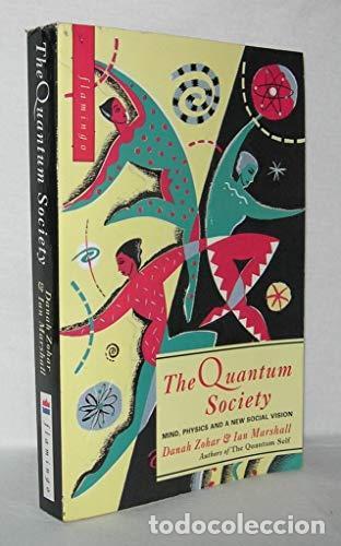 Libros: THE QUANTUM SOCIETY - Zohar, Danah
