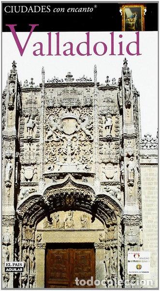 Libros: Valladolid- 9788403508712