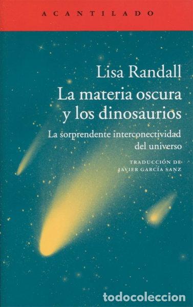 Libros: La materia oscura y los dinosaurios- 9788416748112
