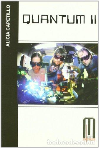 Libros: Quantum II - Alicia Capetillo Blanco