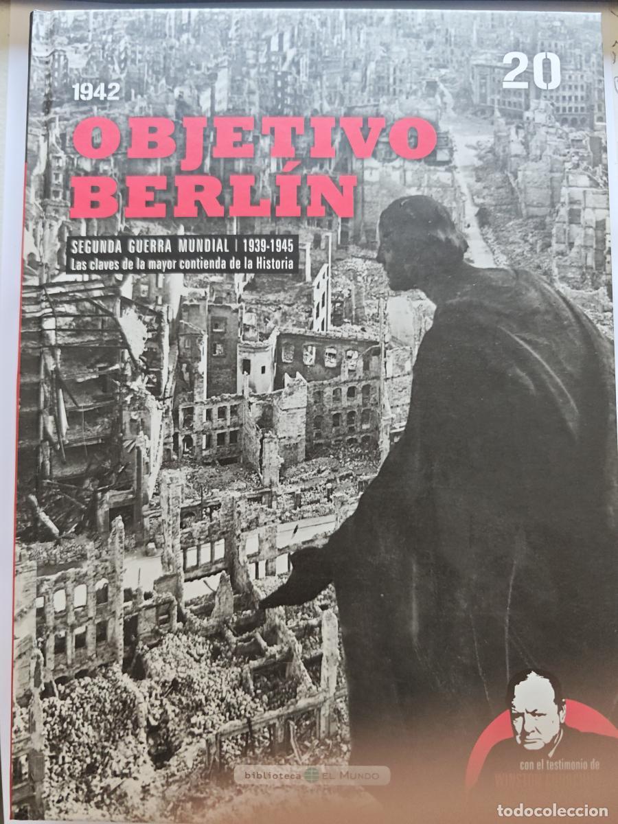 B&uuml;cher: objetivo berlin 1942- SEGUNDA GUERRA MUNDIAL n&ordm; 20 - BIBLIOTECA EL MUNDO 2009 - tdk429