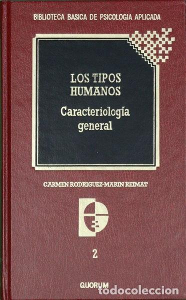 Libri di seconda mano: Los tipos humanos. Caracterolog&iacute;a general- 9788486352516