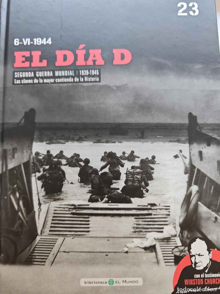 Livros em segunda m&atilde;o: el dia d 1944 - SEGUNDA GUERRA MUNDIAL n&ordm; 23 - BIBLIOTECA EL MUNDO 2009 - tdk429