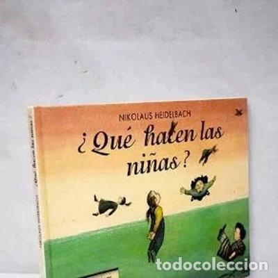 Libros: &iquest;Qu&eacute; hacen las ni&ntilde;as?- 9788422658542