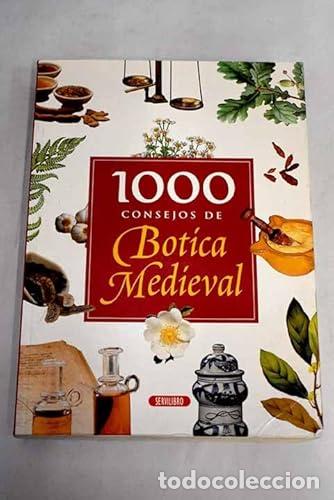 Libros: 1000 consejos de la botica medieval - zamora, Manuela