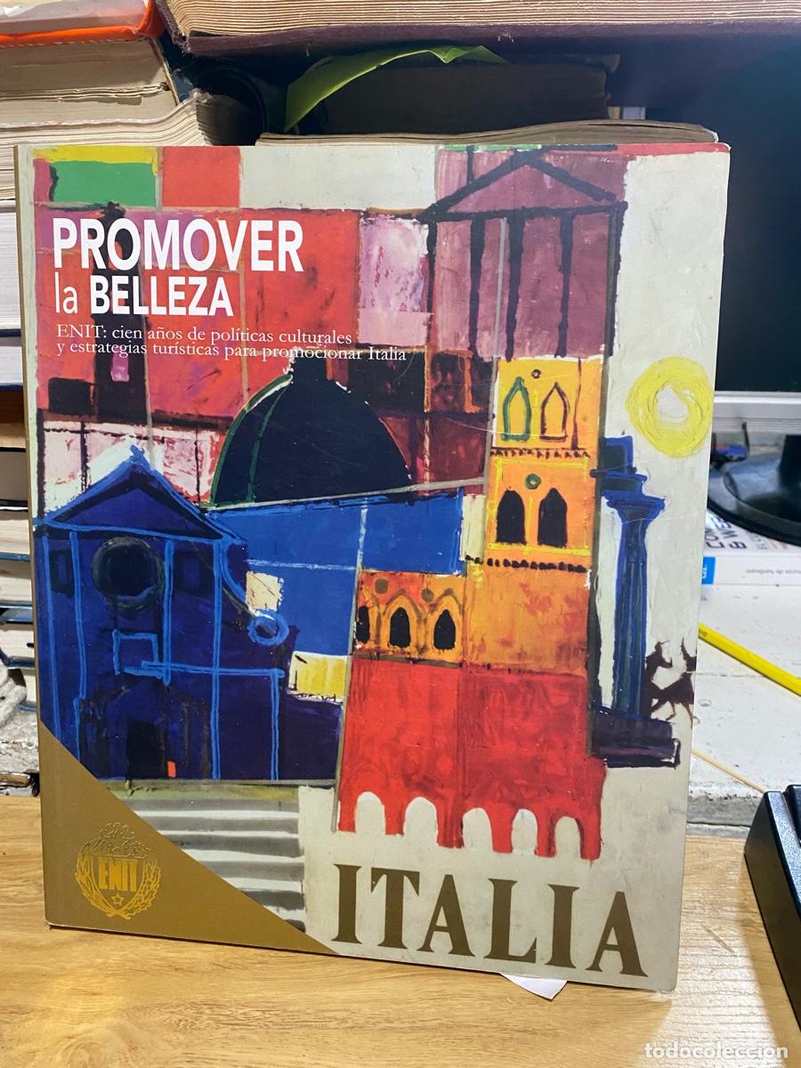 Libros: PROMOVER LA BELLEZA, ITALIA, EDT. ENIT - Foto 1