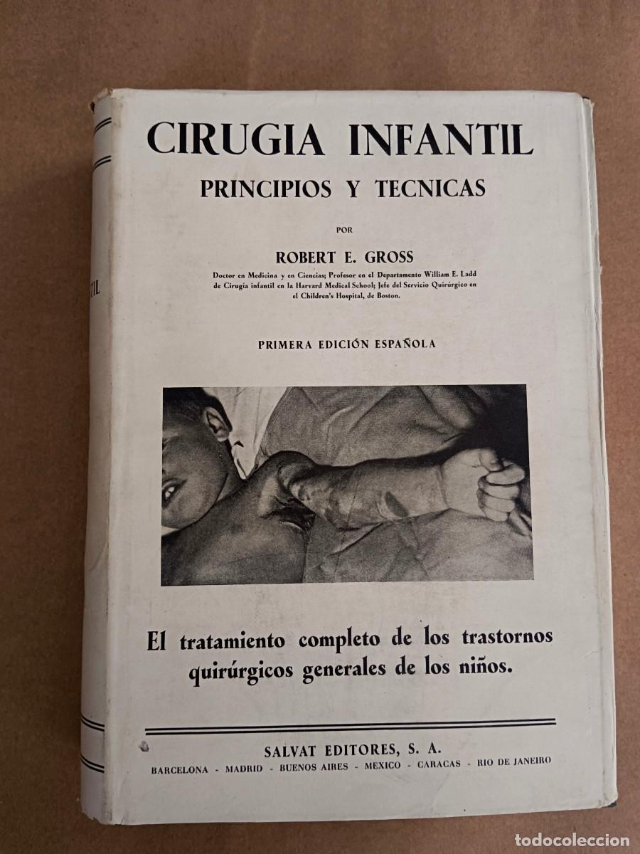books: CIRUGIA INFANTIL - PRINCIPIOS Y TECNICAS - Robert E. Gross