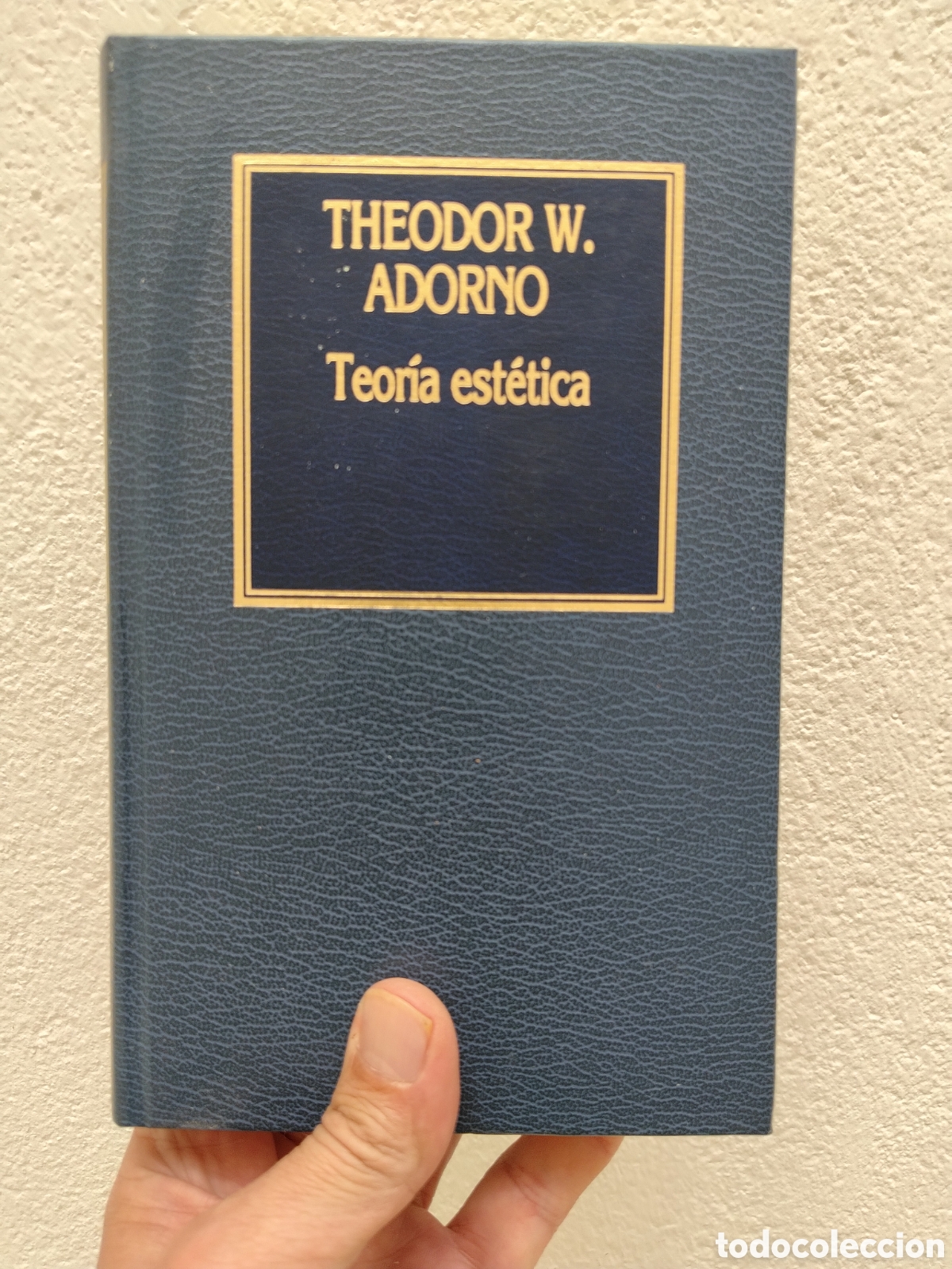 Libros: THEODOR W. ADORNO. TEOR&Iacute;A EST&Eacute;TICA .ORBIS