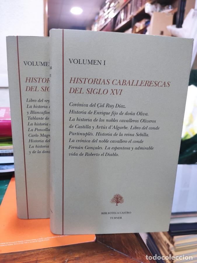 Libros: HISTORIAS CABALLERESCAS DEL SIGLO XVI (Volumen I-II) - VV.AA.