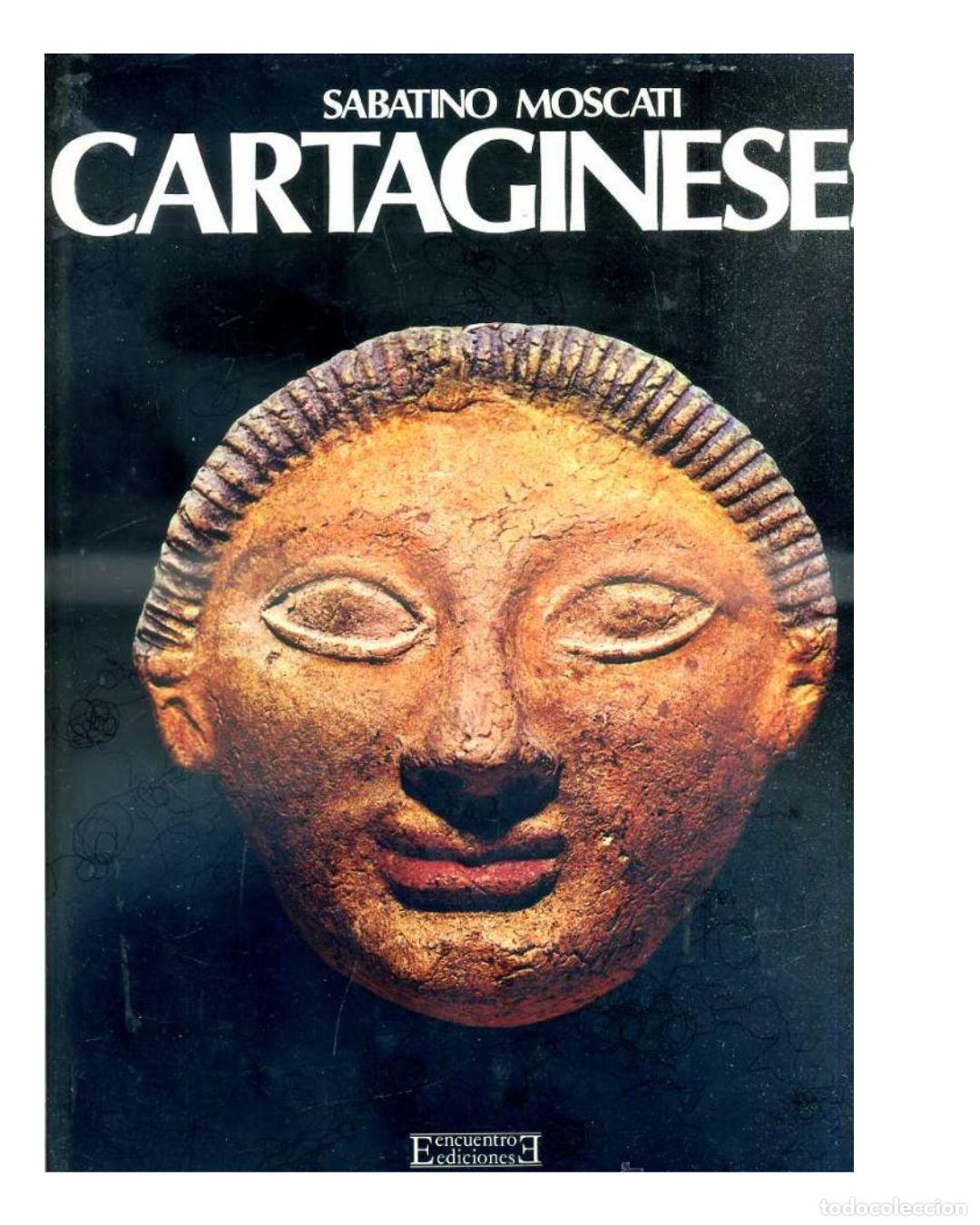 Libros: SABATINO MOSCATI : CARTAGINESES - VV.AA