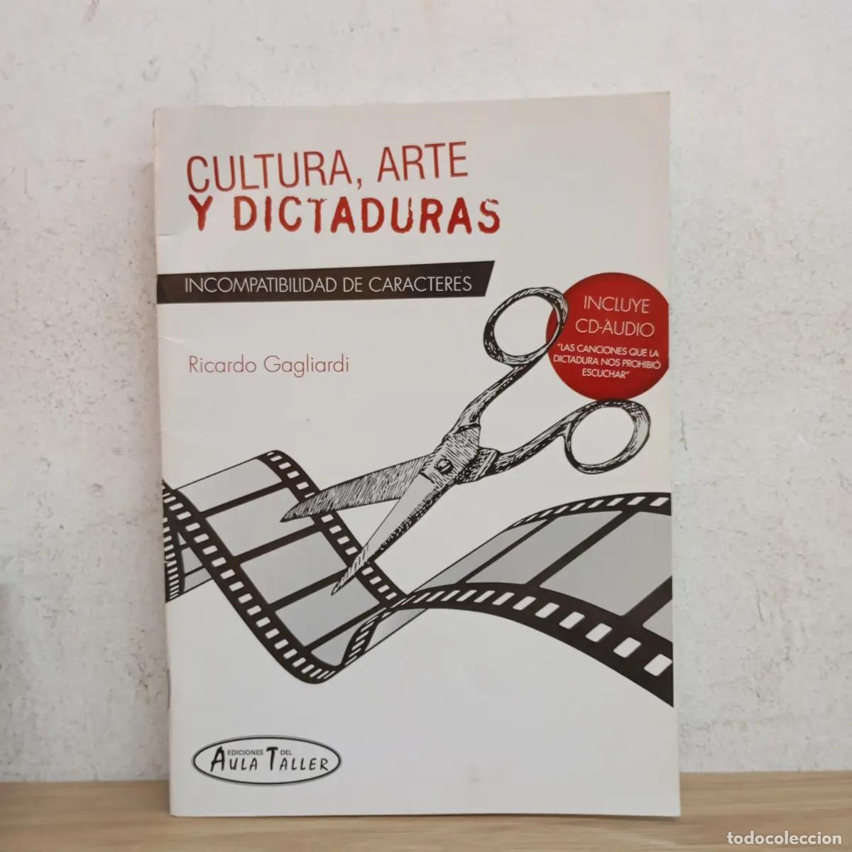 Livros em segunda m&atilde;o: Cultura, arte y dictaduras - Ricardo Gagliardi - Ricardo Gagliardi
