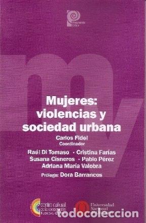 Livres: Mujeres violencias y sociedad urbana - FIDEL CARLOS - FIDEL CARLOS